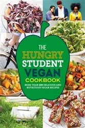 Book cover of The Hungry Student Vegan Cookbook by Spruce