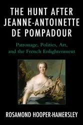 Book cover of The Hunt after Jeanne-Antoinette de Pompadour by Rosamond Hooper-Hamersley