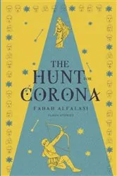 Book cover of THE HUNT FOR CORONA by Fahad Al Falasi
