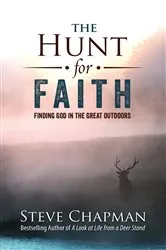 Book cover of The Hunt for Faith by Steve Chapman
