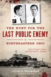 Book cover of The Hunt for the Last Public Enemy in Northeastern Ohio by Unknown