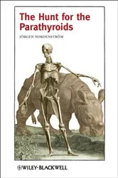 Book cover of The Hunt for the Parathyroids by Jörgen Nordenström