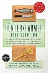 Book cover of The Hunter/Farmer Diet Solution by Mark Liponis