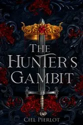 Book cover of The Hunter's Gambit by Ciel Pierlot