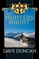 Book cover of The Hunters' Haunt by Dave Duncan