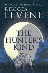 Book cover of The Hunter's Kind by Rebecca Levene