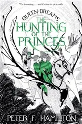 Book cover of The Hunting of the Princes by Peter F. Hamilton