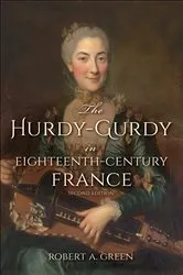Book cover of The Hurdy-Gurdy in Eighteenth-Century France by Robert A. Green