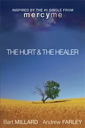 Book cover of The Hurt & The Healer by Andrew Farley