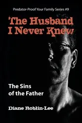 Book cover of The Husband I Never Knew by Diane Roblin-Lee