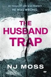 Book cover of The Husband Trap by NJ Moss
