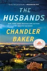 Book cover of The Husbands by Chandler Baker