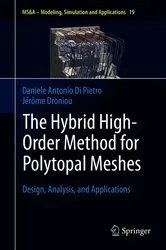 Book cover of The Hybrid High-Order Method for Polytopal Meshes by Daniele Antonio Di Pietro