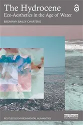 Book cover of The Hydrocene by Bronwyn Bailey-Charteris