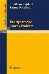 Book cover of The Hyperbolic Cauchy Problem by Kunihiko Kajitani