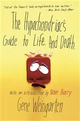 Book cover of The Hypochondriac's Guide to Life. And Death. by Unknown
