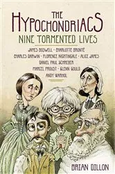 Book cover of The Hypochondriacs by Brian Dillon