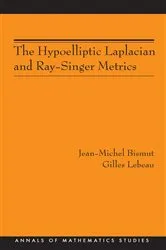 Book cover of The Hypoelliptic Laplacian and Ray-Singer Metrics by Unknown