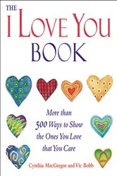 Book cover of The I LOVE YOU Book by Todd Parr