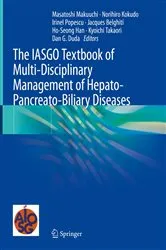 Book cover of The IASGO Textbook of Multi-Disciplinary Management of Hepato-Pancreato-Biliary Diseases by Masatoshi Makuuchi