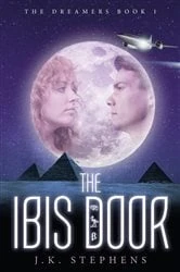 Book cover of The Ibis Door (2nd ed.) by J.K. Stephens
