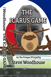 Book cover of The Icarus Game by Steve Woodhouse