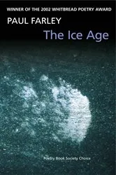 Book cover of The Ice Age by Paul Farley