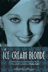 Book cover of The Ice Cream Blonde by Unknown