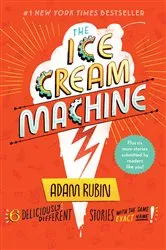 Book cover of The Ice Cream Machine by Adam Rubin