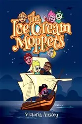 Book cover of The Ice Cream Moppets by Victoria Anstey