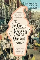 Book cover of The Ice Cream Queen of Orchard Street by Susan Jane Gilman