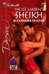 Book cover of The Ice Maiden's Sheikh by Alexandra Sellers