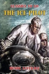 Book cover of The Ice Pilot by Henry Leverage