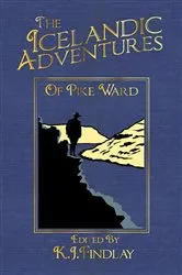 Book cover of The Icelandic Adventures of Pike Ward by K.J. Findlay