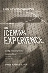 Book cover of The Iceman Experience by James Washington