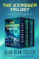 Book cover of The Icerigger Trilogy by Alan Dean Foster