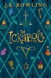 Book cover of The Ickabog by J. K. Rowling