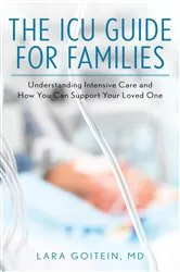 Book cover of The ICU Guide for Families by Unknown