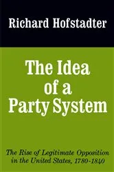 Book cover of The Idea of a Party System by Unknown
