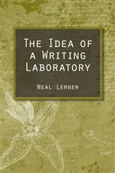 Book cover of The Idea of a Writing Laboratory by Unknown