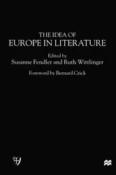 Book cover of The Idea of Europe in Literature by Susanne Fendler