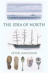 Book cover of The Idea of North by Peter Davidson