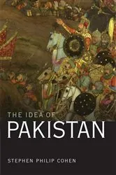 Book cover of The Idea of Pakistan by Stephen P. Cohen