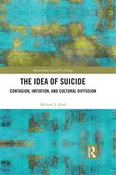 Book cover of The Idea of Suicide by Michael J. Kral