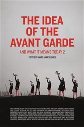 Book cover of The Idea of the Avant Garde by N/A