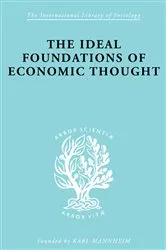 Book cover of The Ideal Foundations of Economic Thought by Werner Stark