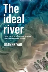 Book cover of The ideal river by Joanne Yao