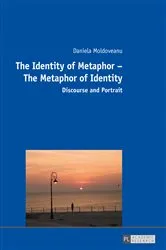 Book cover of The Identity of Metaphor – The Metaphor of Identity by Daniela Moldoveanu