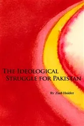 Book cover of The Ideological Struggle for Pakistan by Unknown