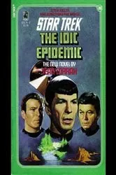 Book cover of The IDIC Epidemic by Jean Lorrah